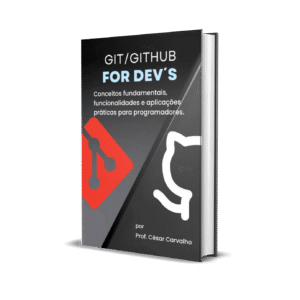 Git e GitHub para Desenvolvedores – Do Zero ao Controle de Versão Profissional